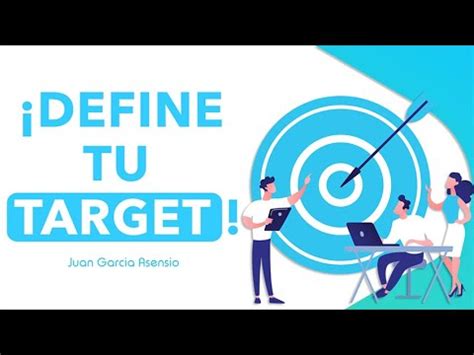 Qu Es El Target En Marketing Y C Mo Definirlo F Cilmente Youtube