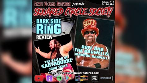 Dark Side Of The Ring Earthquake Buff Bagwell Season Review