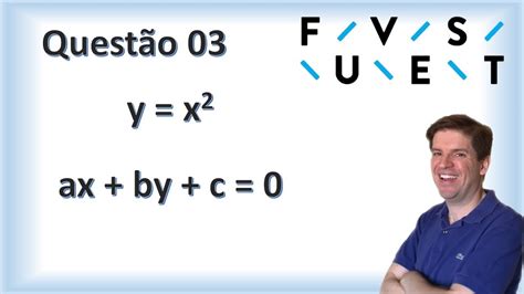 Considere A Par Bola Dada Pela Equa O E A Reta Dada Pela