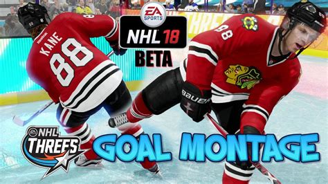 Nhl Beta Nhl Threes Vs Just The Goals Goal Montage From Half