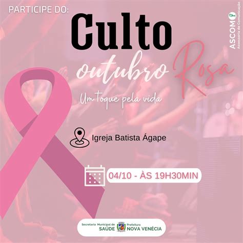 Prefeitura De Nova Venécia Realizará Campanha Outubro Rosa “um Toque De