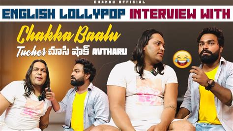 Uppal balu english lollipop interview tucher చస shock ఐయర