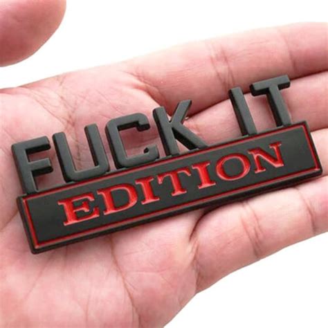 X FUCK IT EDITION Logo Emblem Badge Decal Car Sticker Decorative