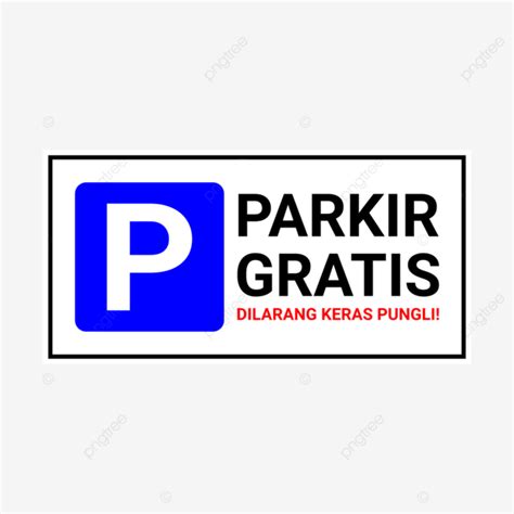 Parkir Gratis Vector Png Vector Psd And Clipart With Transparent