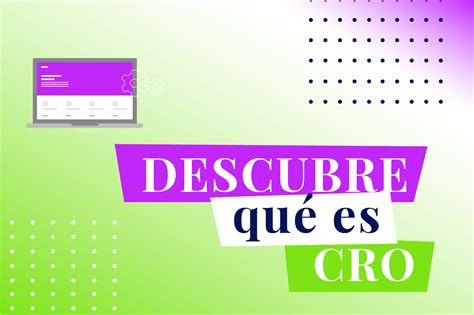 Qu Es El Cro Y C Mo Utilizarlo Agencia De Publicidad Repapubli