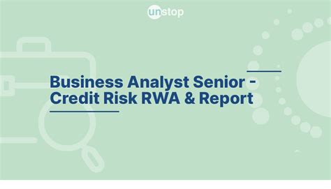 Business Analyst Senior Credit Risk RWA Reporting By FIS Global