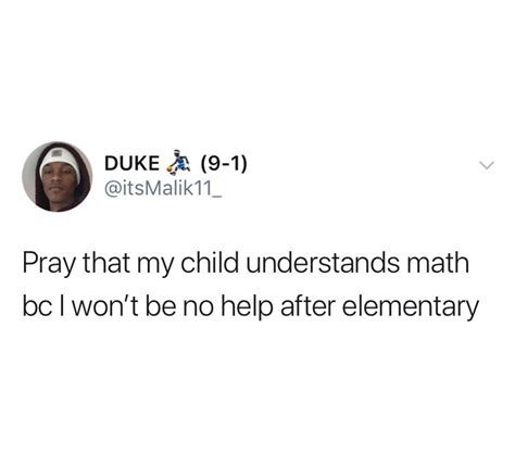 Pray That My Child Understands Math Bc I… - MemeScout