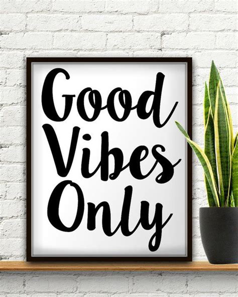 Good Vibes Only Good Vibes Good Vibes Only Print Good Vibes Etsy