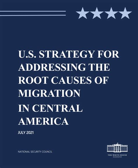 Us Strategy For Addressing The Root Causes Of Migration In Central