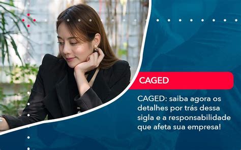 Caged Saiba Agora Os Detalhes Por Tr S Dessa Sigla E A