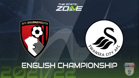 Bournemouth vs Swansea Preview & Prediction - The Stats Zone