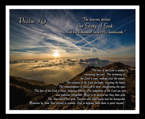 Psalm 19, The law of the Lord is perfect, [e]converting the soul; The testimony of the Lord is ...