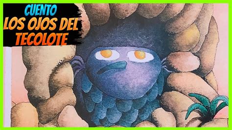 LOS OJOS DEL TECOLOTE CUENTO INFANTIL PARA DORMIR YouTube