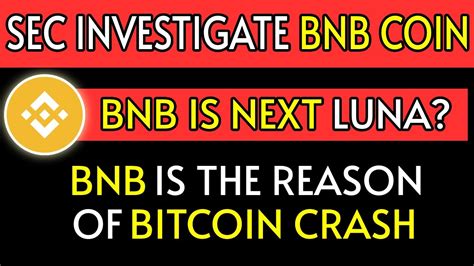 Sec Investigate Bnb Crypto Bill Leak Bitcoin Updates Today Crypto News Today Why Btc