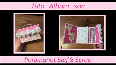 Tuto Scrap Nouveau Album Sac Main Partenariat Stef Scrap