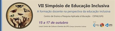 Vii Simpósio De Educação Inclusiva Cepae Ufg Cepae Ufg