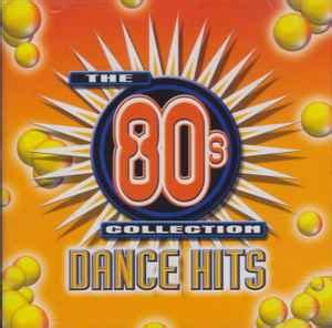 The 80 S Collection Dance Hits 2001 CD Discogs