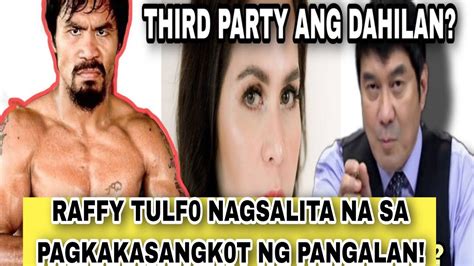 Raffy Tulfo Nagsalita Na Sa Pagkakadawit Ng Pangalan Sa Hiwalayang