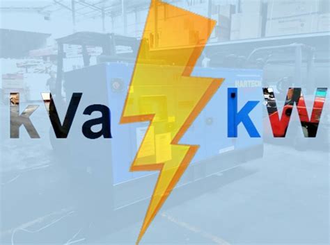 Pengertian Kva Kilo Volt Ampare Dan Kw Kilo Watt Ampare Beserta