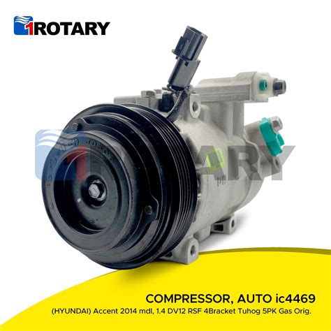 1Rotary Auto Compressor Hyundai Accent 2014 Mdl 1 4 DV12 RSF