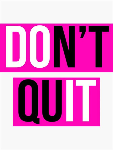 Dont Quit Do It Motivational Phrases Sticker For Sale By