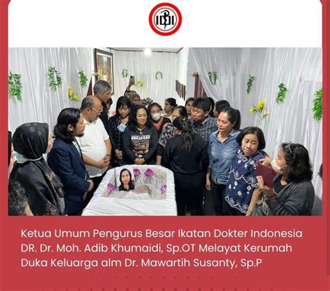 IDI Investigasi Kematian Dokter Mawarti Di Papua