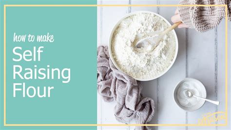 How To Make Self Raising Flour From Plain Flour Youtube