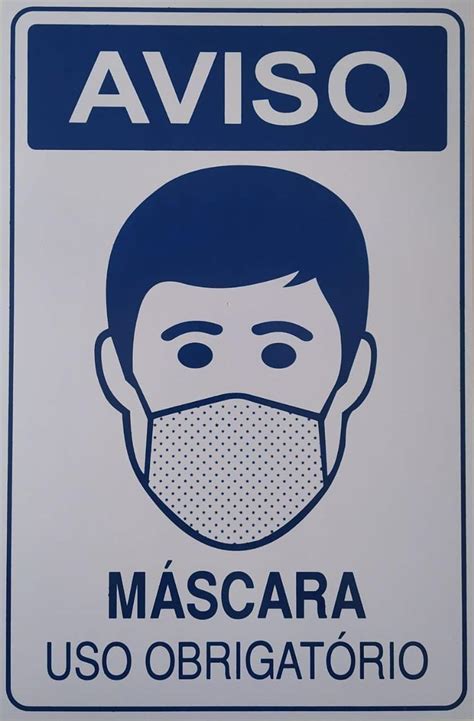 Placas Aviso Mascara Uso Obrigatorio Uni Placa Uso De Mascara