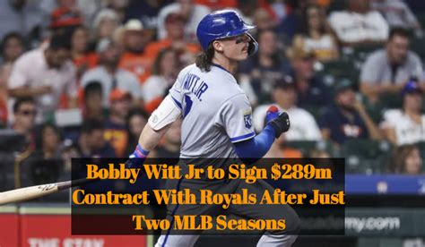 Bobby Witt Jr To Sign M Contract With Royals After Just Two Mlb