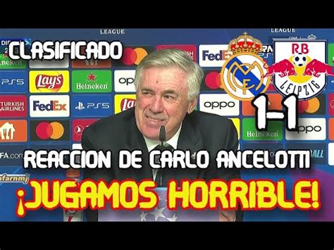 La Reaccion De Ancelotti Tras Empate Y Clasificacion En Champions Real