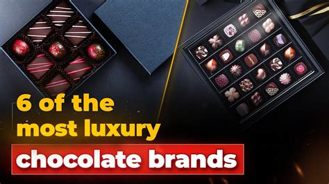 6 Of The Most Luxury Chocolate Brands Youtube