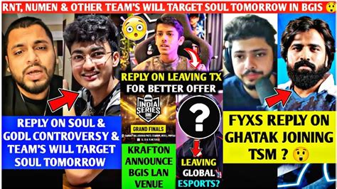 Sid Final Reply On CONTROVERSY SouL Target In BGIS TSM Ghatak Fyxs