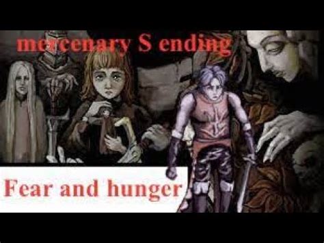 Fear And Hunger Playthrough Walkthrough MERCENARY S ENDING Read