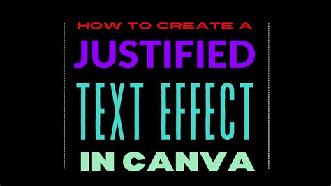 How To Create A Justified Text Effect In Canva Template Fonts