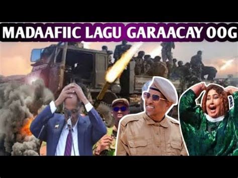 War Deg Dega Dagaal Madafic Hada Lagu Garacayo Oog Habar Jeclo Oo Ku