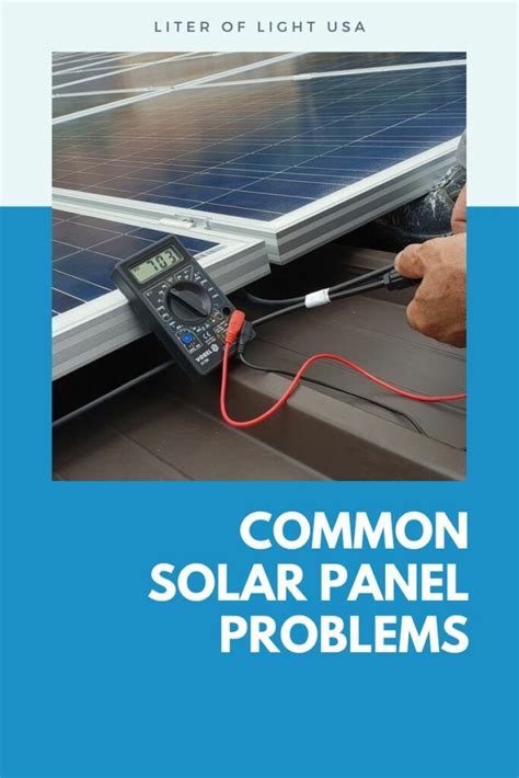 6 Common Solar Panel Problems Cause Solution Prevention