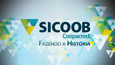 Sicoob Coopacredi Fazendo A Hist Ria Hist Ria Do Cooperativismo Tv