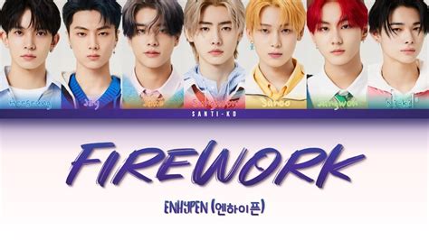 How Would ENHYPEN Sing FIREWORK By TEAM Color Coded Lyrics YouTube