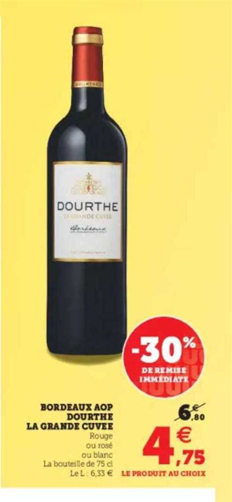 Offre Bordeaux Aop Dourthe La Grande Cuvée chez Super U