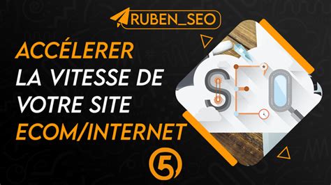 Je Vais Optimiser La Vitesse De Votre Site Web Pour Un SEO Performant