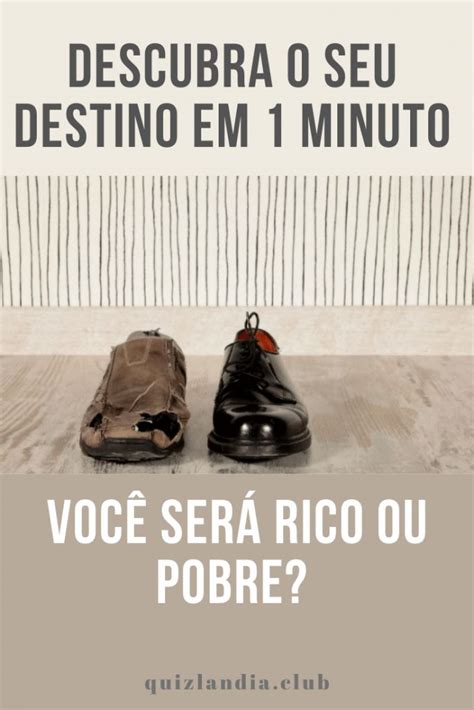 Você Será Rico Ou Pobre Descubra O Seu Destino Em 1 Minuto