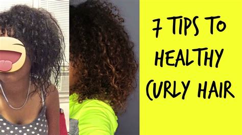 7 Tips To Healthy Curly Hair Youtube