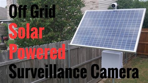 Remote Solar Powered Surveillance Camera System Completely Off Grid