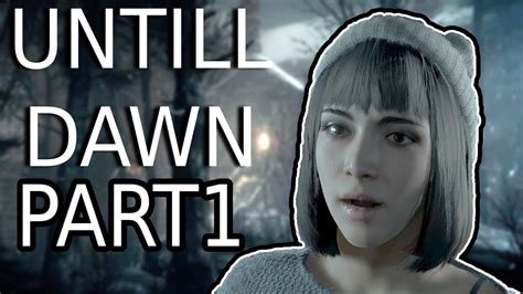 Until Dawn Walkthrough Gameplay Part 1 YouTube