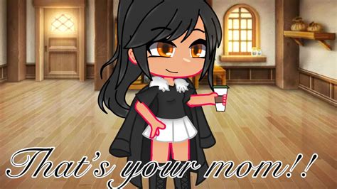 Thats Your Mom Aphmau Next Gen Og Memetrend Read Desc Youtube