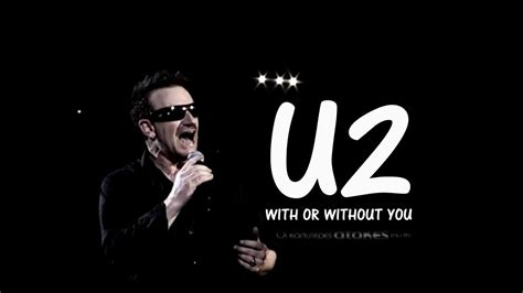 U2 ♬ With Or Without You Lyrics English And Greek Youtube