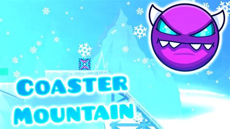 Coaster Mountain By Serponge Medium Demon Platformer Geometry Dash