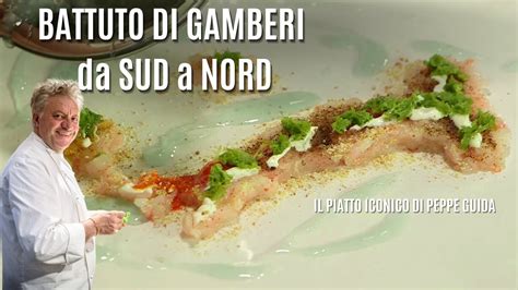 Battuto Di Gamberi Da Sud A Nord Le Ricette Di Peppe Guida Youtube