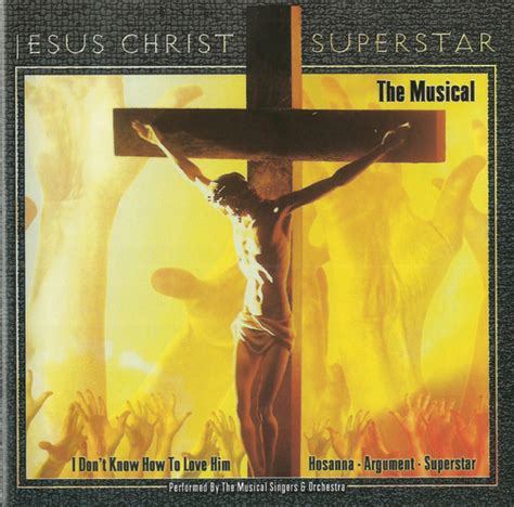 The Musical Singers Orchestra Jesus Christ Superstar The Musical