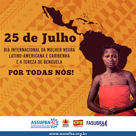 Dia Internacional Da Mulher Negra Latina E Caribenha E Dia Nacional De